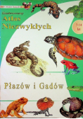 Ilustrowany atlas niezwykłych płazów i gadów