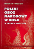 Polski obóz narodowy w Rosji w latach 1917-1918