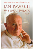 Jan Paweł II w sercu świata