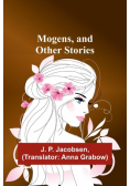 Mogens, and Other Stories