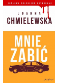 Mnie zabić
