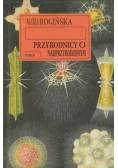 Przyrodnicy o nadprzyrodzonym