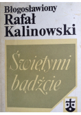Świętymi bądźcie
