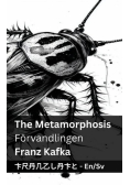 The Metamorphosis / Förvandlingen