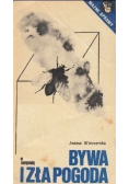 Bywa i zła pogoda