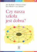 Czy nasza szkoła jest dobra