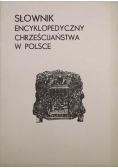 Słownik encyklopedyczny Chrześcijaństwa w Polsce