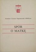 Spór o Matkę