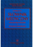 Podręczny słownik medyczny angielsko polski i polsko angielski