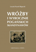 Wróżby i wyrocznie pogańskich Wikingów