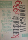 Wysiłek zbrojny narodu polskiego w czasie II wojny światowej Tom I