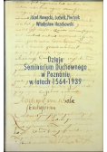 Dzieje Seminarium Duchownego w Poznaniu w latach 1564 - 1939