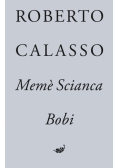 Memè Scianca. Bobi