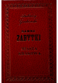 Dawne zabytki miasta Krakowa Reprint z 1850 r.
