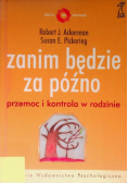 Zanim będzie za późno Przemoc i kontakt w rodzinie