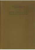 Zarys dyplomatyki osmańsko - tureckiej