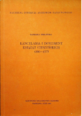 Kancelaria i dokument Książąt Cieszyńskich 1290 - 1573