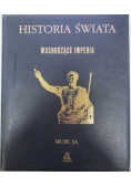 Historia świata: Wschodzące imperia