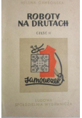 Roboty na drutach Część II