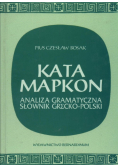 Kata Mapkon Analiza gramatyczna Słownik grecko-polski