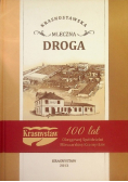 Krasnostawska mleczna droga Krasnystaw 100 lat okręgowej spółdzielni