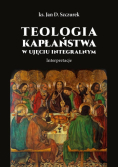 Teologia kapłaństwa w ujęciu integralnym