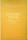 Historia Polski od połowy XV w do 1795 r