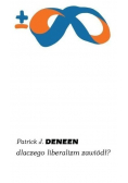 Dlaczego liberalizm zawiódł?