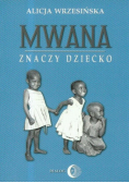 Mwana znaczy dziecko