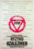 Ryzyko uzależnień