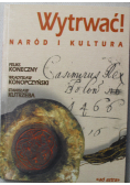 Wytrwać naród i kultura