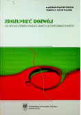 Zrozumieć rozwój od społeczeństw tradycyjnych do informacyjnych