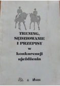 Trening sędziowanie i przepisy w konkurencji ujeżdżenia