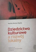 Dziedzictwo kulturowe a rozwój lokalny
