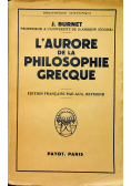 Laurore de la philosophie grecque