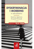 Dyskryminacja i mobbing w zatrudnieniu