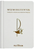 Mój Modlitewnik Pamiątka Pierwszej Komunii Świętej