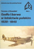 Godło i barwa w lotnictwie polskim 1939 1945