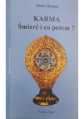 Karma śmierć i co potem