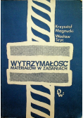 Wytrzymałość materiałów w zadaniach
