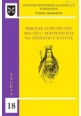 Biblijne słownictwo miłości i miłosierdzia na zderzeniu kultur