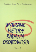 Wybrane metody badania osobowości. Tom II