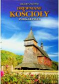 Drewniane kościoły podkarpacia