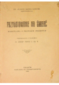 Przygotowanie na śmierć 1928 r.