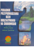 Poradnik przeprowadzania ocen oddziaływania na środowisko
