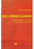 Ciało i zdrowie człowieka w nowoczesnym systemie wychowania fizycznego