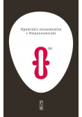 Opowieści niesamowite Tom 6 z Hispanoameryki