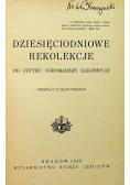 Dziesięciodniowe rekolekcje do użytku Zgromadzeń Zakonnych 1935 r.
