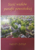 Sześć wieków parafii powsińskiej 1410 2010