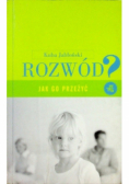 Rozwód Jak go przeżyć